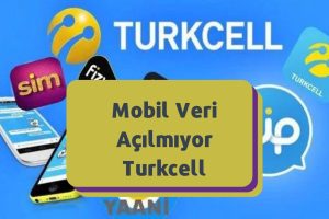 Mobil Veri Açılmıyor Turkcell