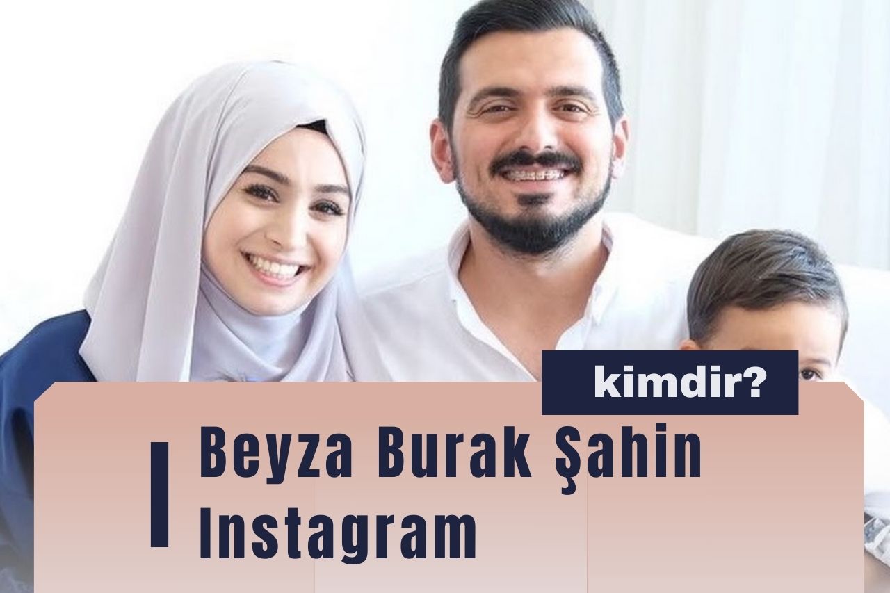 Beyza Burak Şahin instagram