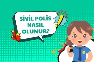 Sivil Polis Nasıl Olunur?