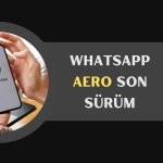 WhatsApp Aero Son Sürüm