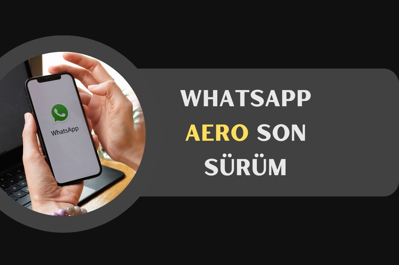 WhatsApp Aero Son Sürüm
