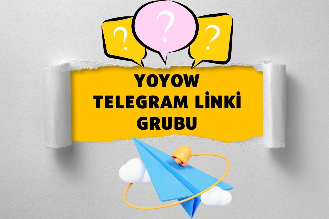 Yoyow Telegram Linki Grubu