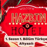 Hazbin Hotel 1. Sezon 1. Bölüm Türkçe Altyazılı izle