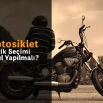 Motosiklet Lastik Seçimi Nasıl Yapılmalı?